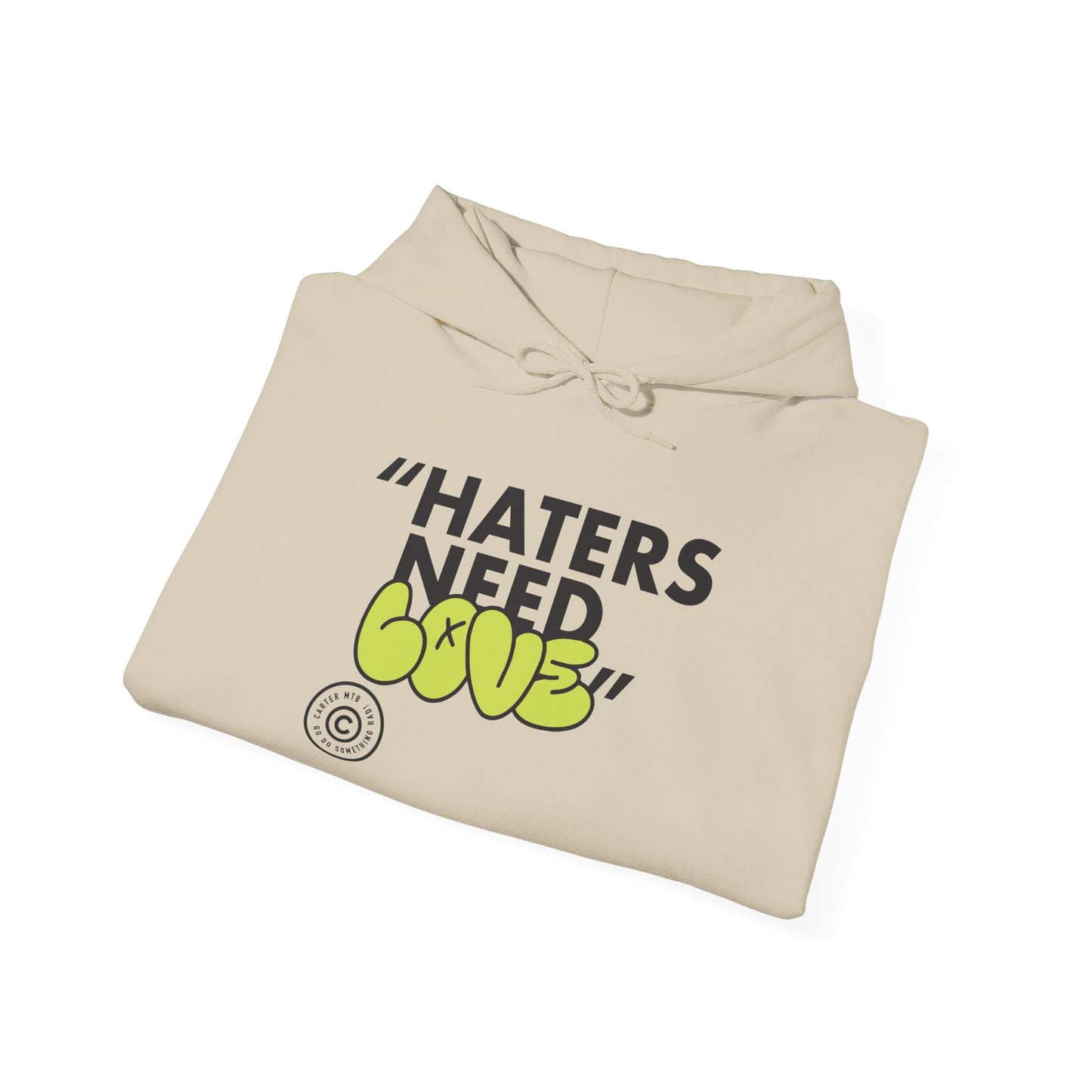 Amazing "Haters need LOVE" Hoodie