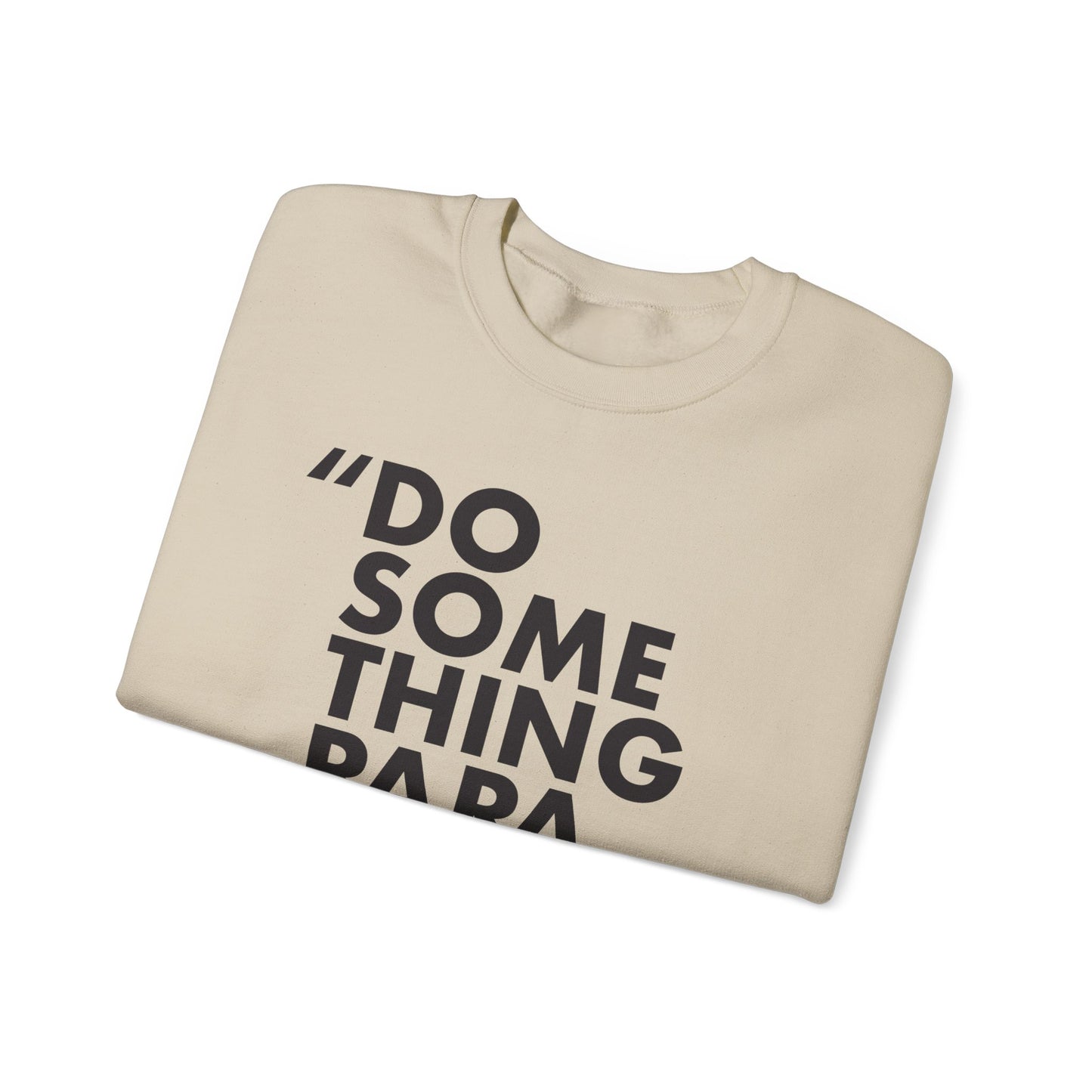 Amazing "Do something Ra Ra Rad" Sweatshirt