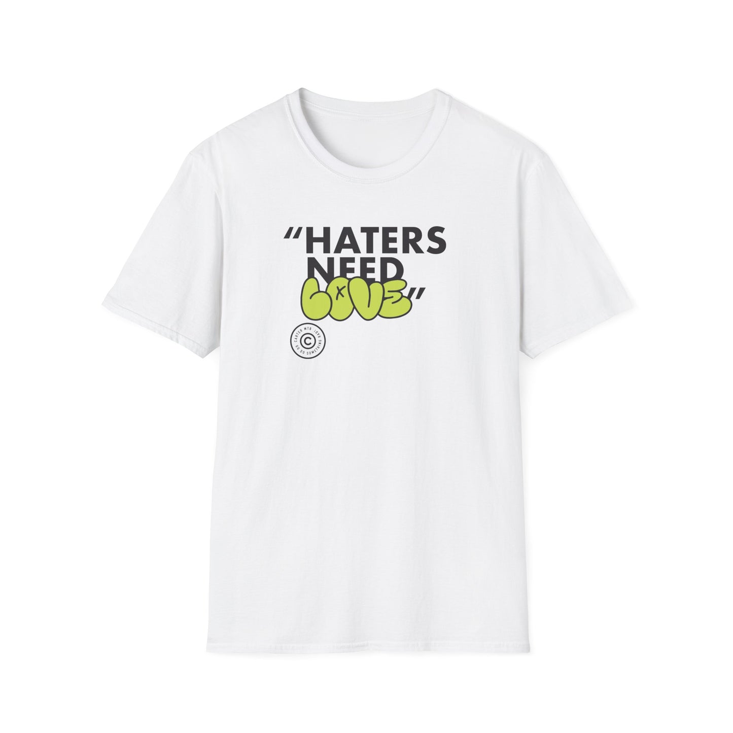 Amazing "Haters need love" shirt