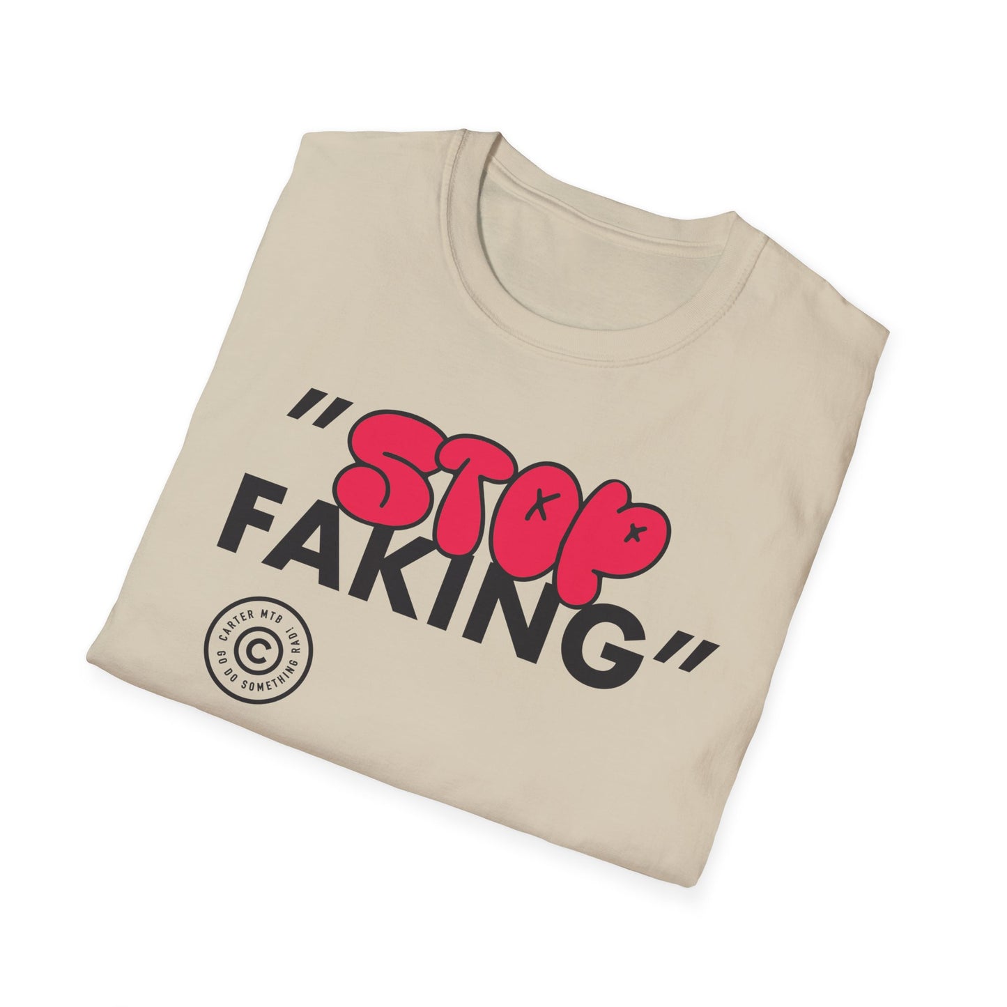 Amazing "Stop Faking Bubble" shirt